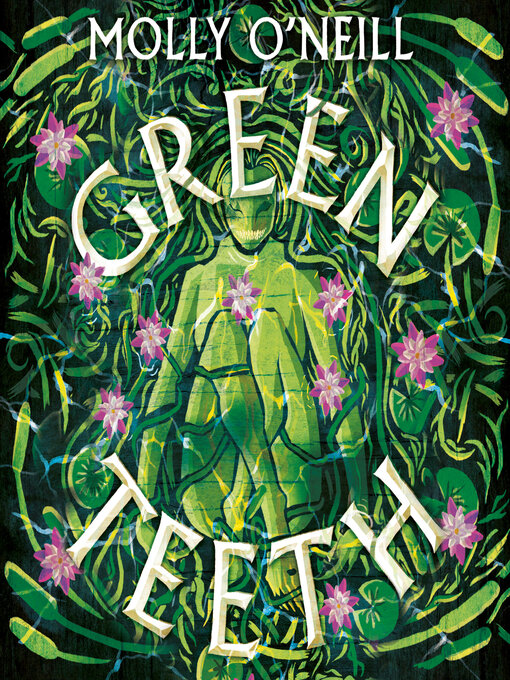 Title details for Greenteeth by Molly O'Neill - Wait list